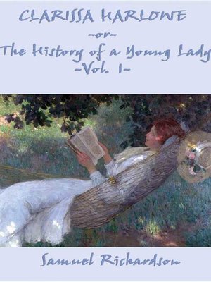 cover image of Clarissa Harlowe, or the History of a Young Lady